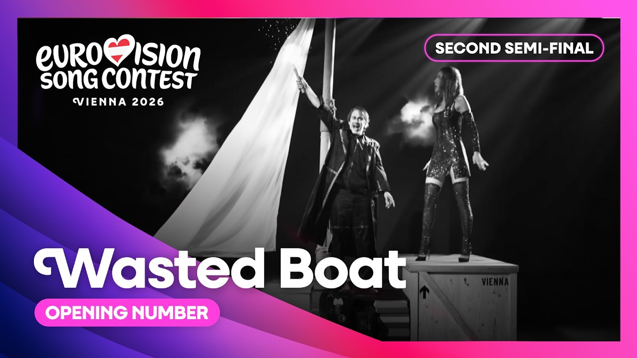 Wasted Boat | Opening Number | Second Semi-Final | Eurovision 2026 | UnitedByMusic 🇦🇹 – Video