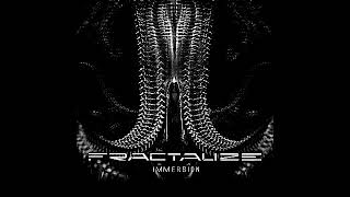 Fractalize - Immersion - 2020 (full album)