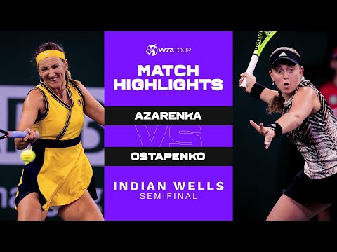 Victoria Azarenka vs. Jelena Ostapenko | 2021 Indian Wells Semifinal | WTA Match Highlights