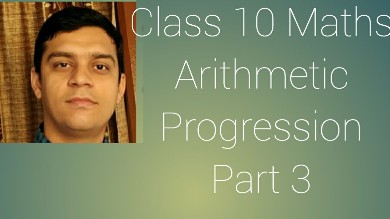 Class 10 Maths Ch 5 Arithmetic Progression part 3 - YouTube