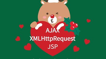#신사임당 78기  18강 JAVA 웹프로그램 AJAX(Asynchronous Javascript And XML)  XMLHttpRequest객체