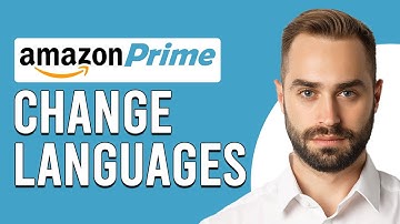 How To Change Languages On Amazon Prime (How Do I Change The Language On Amazon Prime?)