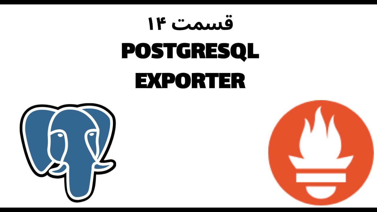 Prometheus Postgres Exporter Icon قسمت چهاردهم: بررسی Postgres Exporter در Prometheus - YouTube