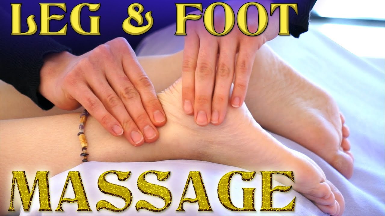 Swedish Massage Techniques For Legs And Feet How To Massage Therapy For