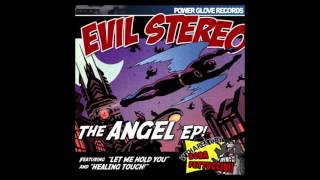 Evil Stereo - Worthington III