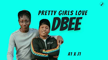 A1 x J1 - Pretty Girls Love DBEE (Lyrics)