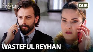 Reyhan spends a lot of money | Waada (The Promise) - Episode 57