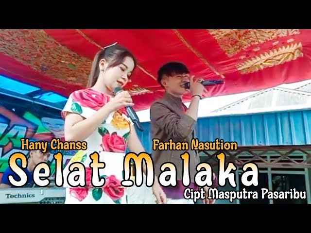 SELAT MALAKA  |  FARHAN NASUTION FEAT HANY CHANSS  |  CIPT. MASPUTRA PASARIBU  |  LAGU TAPSEL class=