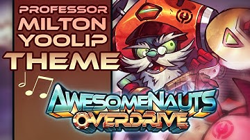 Awesomenauts Soundtrack - Professor M. Yoolip theme