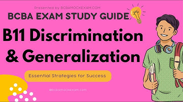 B11: Discrimination, Generalization & Maintenance  | BCBA Exam Study Guide #bcba #bcbaexam #aba