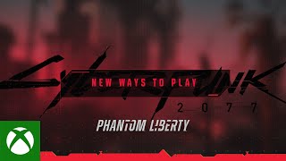 Cyberpunk 2077: Phantom Liberty — New Ways to Play