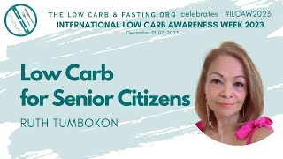 Low Carb for Senior Citizen | Ruth Tumbokon