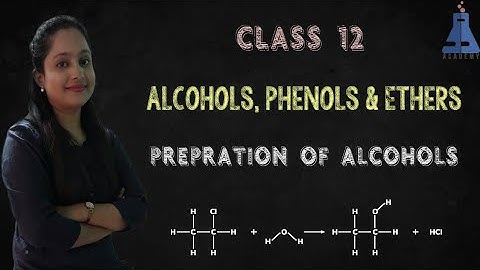 Prepaparation of Alcohols Part-1