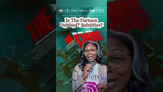 Is THE FURIOUS dubbed? Are There Subtitles? 👀