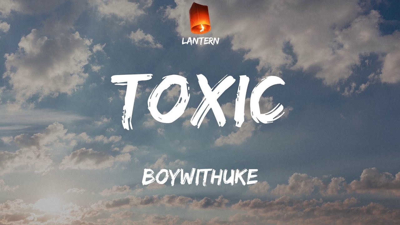 BoyWithUke - Toxic (Lyrics) Chords - Chordify