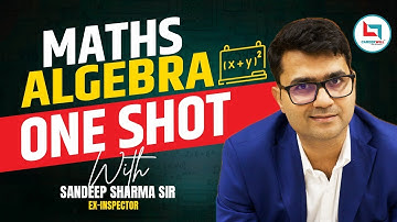 Maths Algebra One Shot part 1 | For All Exam | By Sandeep Sharma Sir #algebra #ssc #maths