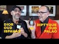 Dior Oud Ispahan vs Diptyque Oud Palao with Lanier Smith