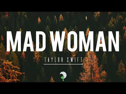 Taylor Swift - mad woman (lyrics)