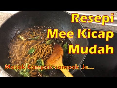 Resepi Mee kicap Mudah Tanpa Style | Masak Campak-campak
