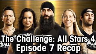 The Challenge All Stars 4 Episode 7 Recap
