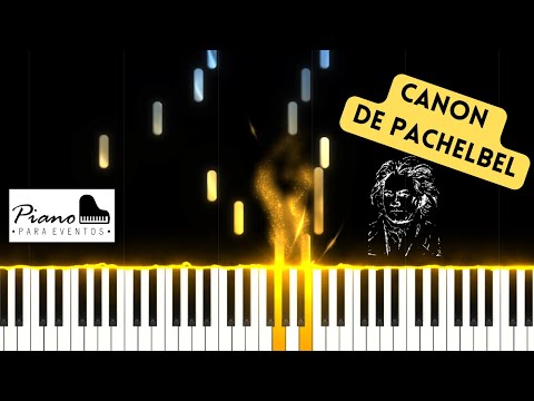 Canon de Pachelbel [Música para Ceremonias] Piano para Eventos - Repertorio Música Religiosa