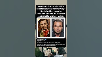 Leonardo DiCaprio injured his hand for real while filming Django Unchained but stayed in character