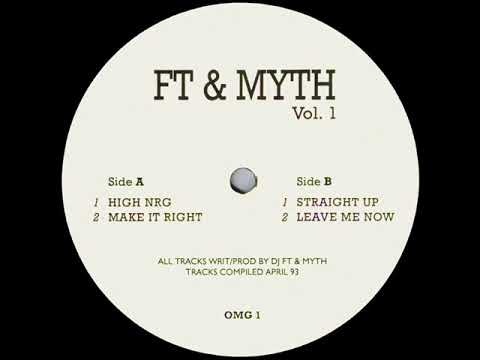 DJ FT — FT & Myth  - Make It Right
