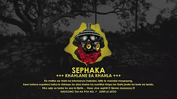 Sephaka - Khahlane ea Khahla