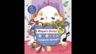 Video thumbnail of "Weepers Circus - Le vampire des tropiques (2016)"