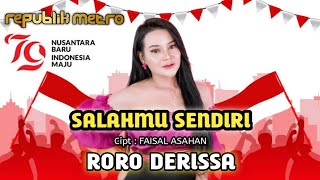 Salahmu Sendiri - Roro Derissa X Republik Metro || LIve Sewulan Dagangan Kab Madiun