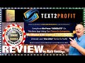 Text2Profit Review With Walkthrough Demo and 🚦 Massive Text to Profit 🤐  Bonuses 🚦