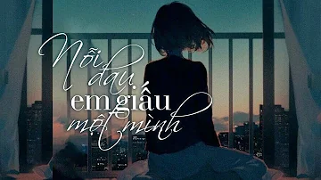 Nỗi Đau Em Giấu Một Mình - Thúy Khanh [LYRIC VIDEO] #NDEGMM