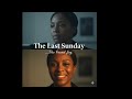 The Last Sunday — A Mother’s Promise” #RealStory “Real Family Story
