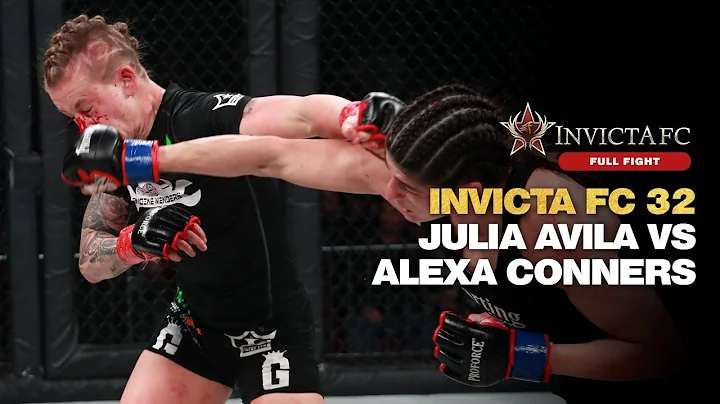 Full Fight | Julia Avila takes on Alexa Conners | Invicta FC 32