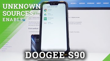 How to Permit Unknown Sources Installation on Doogee S90 – Install Unknown Applications