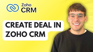 How to Create Deal in Zoho CRM [2025 Guide]