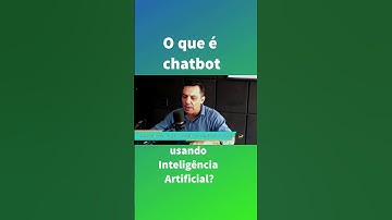 O que é um chatbot usando inteligência artificial?