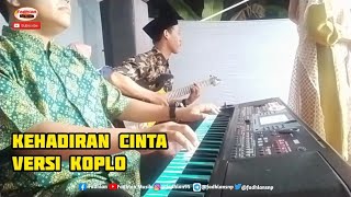 KEHADIRAN CINTA - Voc. Anggi - Versi Koplo Fadhlan Musik