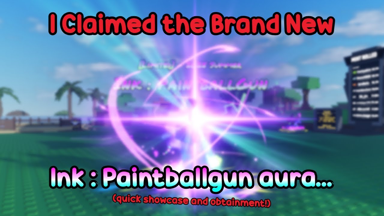 Claiming and Showcasing the New *INK : PAINTBALLGUN* Aura in Sol's RNG ...