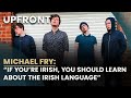 The value of learning Irish with Michael Fry | Upfront with Katie Hannon