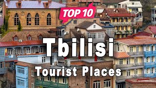 Top 10 Places to Visit in Tbilisi | Georgia  English