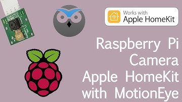 TUTORIAL: Raspberry Pi Camera with Apple HomeKit