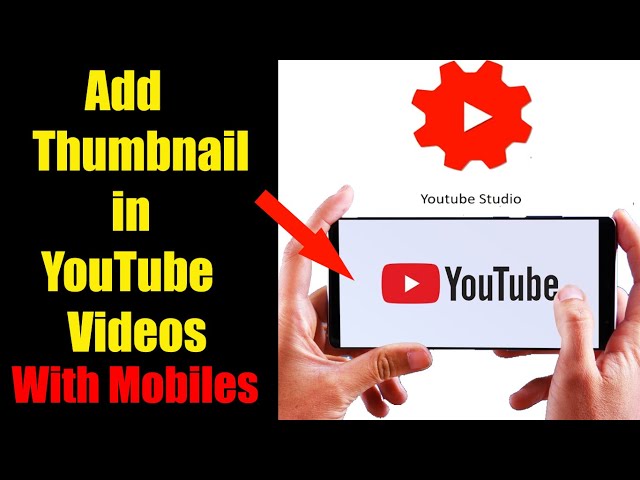 How to add a thumbnail on  - Android Authority