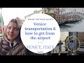 How to get from the airport to Venice | Venice transportation | Where the Wind Blows- Maayan