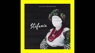 2022 Kalush Orchestra - Stefania (Odner Remix)