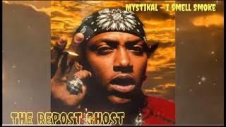 Mystikal - I Smell Smoke