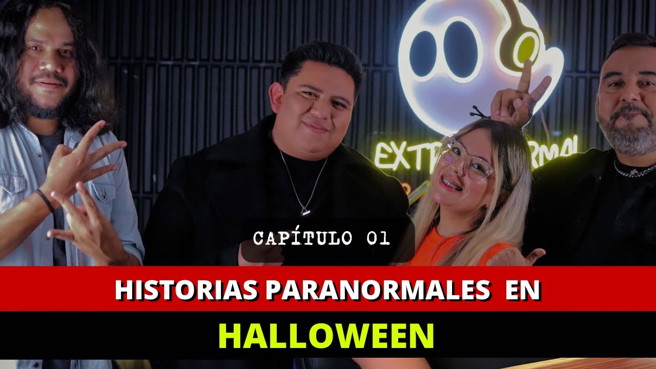 01 | Historias paranormales en HALLOWEEN