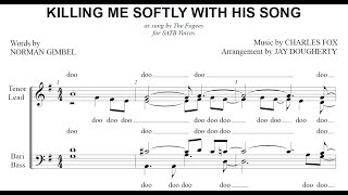 Killing Me Softly With His Song (Fugees) - SATB a cappella/barbershop - Arranged by Jay Dougherty