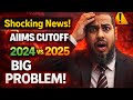AIIMS Cutoff 2025 SHOCK 😱 | 2026 me kya hoga??! Safe Score Khatam?
