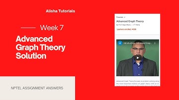 Advanced Graph Theory Solution Week 7 NPTEL Quiz